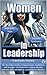 Women in Leadership: The Mu...