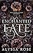 Enchanted Fate (The Fates Align Duology Book 2)
