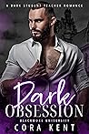 Dark Obsession (Blackmore University, #2)