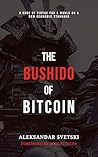 The Bushido of Bi...