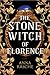 The Stone Witch of Florence
