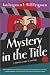 Mystery in the Title: A Novel (Miranda Abbott Mystery, #2)