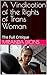 A Vindication of the Rights of Trans Woman by Miranda Lyons