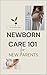 Newborn Care 101 for New Pa...