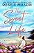 The Sweet Life (Sunshine Ba...