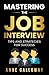Mastering the Job Interview by Anne Galloway