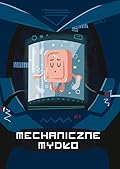 Mydło Zin #8: Mechaniczne mydło