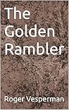 The Golden Rambler