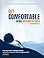 Get Comfortable Being Uncomfortable by Bob Molle Get Comfortable Being Uncomfortable by Bob Molle