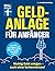 Geldanlage für Anfänger - I...