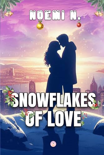 Snowflakes of Love (Italian Edition)