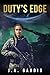 Duty's Edge by J.A. Gaudio Duty's Edge by J.A. Gaudio