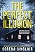 The Perfect Illusion by Serena Sinclair