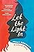 Let the Light In