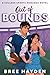 Out of Bounds: A Fake Relationship College Football Romance (Even The Score)