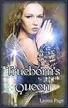 TrueBorn's Queen by Leona Page