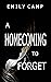 A Homecoming to Forget