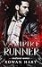 Vampire Runner: A Vampire Mafia Paranormal Romance (Nightshade Vampires)