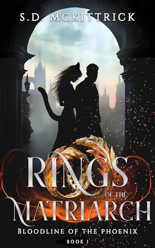 Rings of the Matriarch (Bloodline of the Phoenix Book 1)