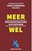 Meer wel by Mickey Huibregtsen