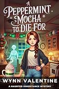 A Peppermint Mocha to Die For