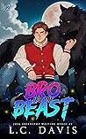 Book cover for Bro and the Beast 2 (The Wolf's Mate, #2)