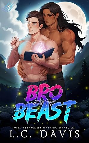 Bro and the Beast 3 (The Wolf's Mate, #3)
