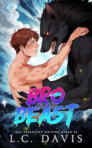 Bro and the Beast 4 (The Wolf's Mate, #4)