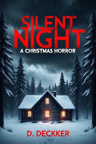 Silent Night: A Christmas Horror (Christmas Series Book 3)