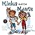 Minka and the Mouse by Sabine Garvey Minka and the Mouse by Sabine Garvey
