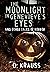 The Moonlight in Genevieve's Eyes and Other Tales of Horror by D. Krauss