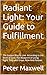 Radiant Light: Your Guide t...