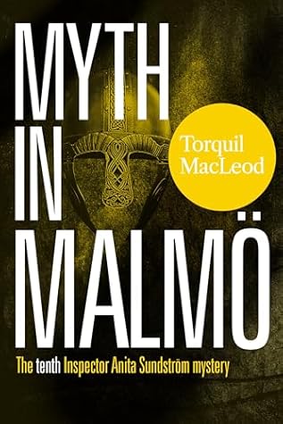 Myth in Malmö (Inspector Anita Sundström, #10)