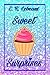 Sweet Surprises by E.R. Lebeaux