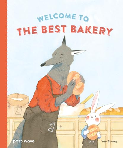 Post Wave Childrens Books Welcome to the Best Bakery. (Hardcover)