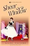 Sheer Window: A M...