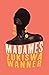 Madames by Zukiswa Wanner