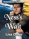 Ness's Wait by Lisa Oliver