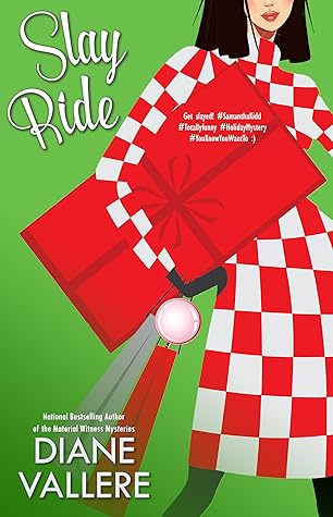 Slay Ride (Killer Fashion Mystery, #10)