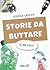 Storie da buttare by Federica Caslotti