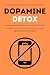 Dopamine Detox – Defeat You...