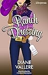 Ranch Dressing by Diane Vallere