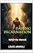 DARING INCARNATION : Majo t...