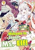 Welcome to Japan, Ms. Elf! (Manga) Volume 9