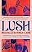 Lush