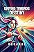 Driving Towards Destiny: No...
