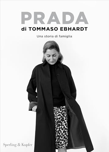 Prada: Una storia di famiglia (Kindle Edition)