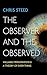 The Observer and the Observ...