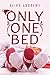 Only one bed: Edizione italiana (Italian Edition)