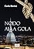 Nodo alla gola (Giallo, Thr...